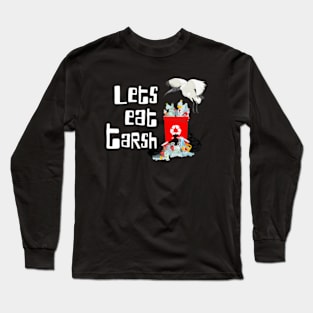 Let's Eat Trash | Aussie Bin Chicken Ibis Long Sleeve T-Shirt